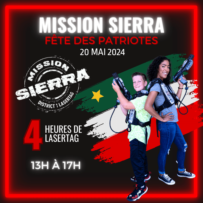 Mission SIERRA - Fête des Patriotes